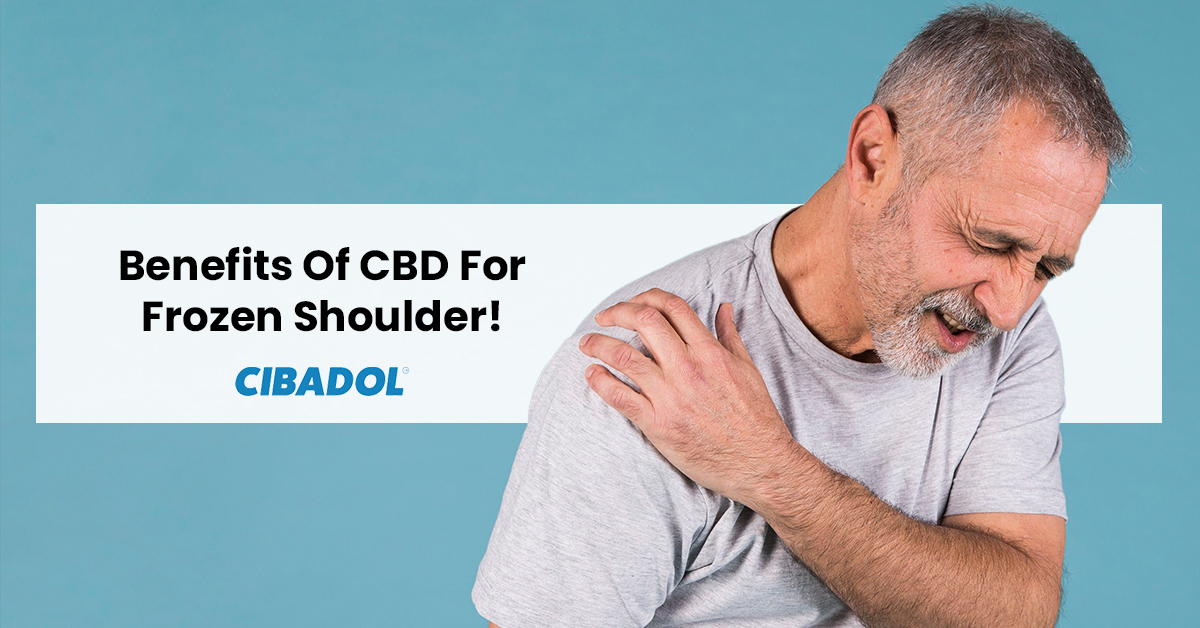 Benefits Of CBD For Frozen Shoulder